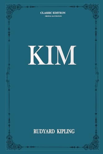 KIM: CLASSIC EDITION ORIGINAL ILLUSTRATIONS von Independently published
